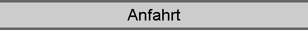 Anfahrt